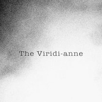 The Viridi-Anne